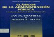 Frederickson, George. Hacia Una Nueva Administración Pública en Shafritz, Jay y Hyde, Albert. Clásicos de La Administración Pública, México, FCE, 1999