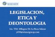 legislacion etica y deontologia