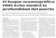 151001 La Verdad CG- El Buque Oceanográfico HMS Echo Medirá La Profundidad Del Puerto p.9