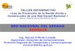 Taller Ley Promocion Banda Ancha Construccion Red Dorsal Nacional