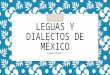Leguas y Dialectos de México (Lengua Nahualt)