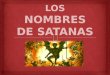 Los Nombres de Satanas