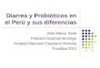 Diarrea y Probióticos en El Perú Pucallpa