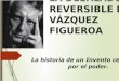 La Desaladora Reversible de Vázquez Figueroa