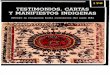 Testimonios, Cartas y Manifiestos Indígenas (Desde La Conquista Hasta Comienzos Del Siglo XX)