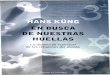 243913346 KUNG H en Busca de Nuestras Huellas La Dimension Espiritual de Las Religiones Del Mundo Circulo de Lectores Barcelona 2004 PDF (1)