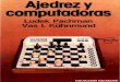 Ajedrez y computadoras - Pachman L y Künhmund V I - 1980, 1982, ED jparra OCR 2012-02-19.pdf