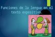 Funciones de La Lengua en El Texto Expositivo