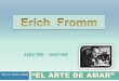 Erich Fromm - El Arte de Amar (by Carmen)