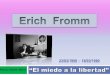 Fromm - El Miedo a La Libertad (by Carmen Albano)