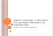 MANEJO DELA GESTION DE LOS RESIDUOS SOLIDOS HOSPITALARIOS.pptx