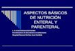 Nutricion Parenteral y Enteral