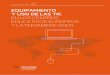 Equipamiento y Uso de Las TIC en los centros europeos y latinoamericanos