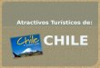 Atractivos Turísticos de Chile