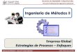 T1.1 - IM II - USMP - Estrategias Del Proceso - Empresa Global - Enfoques