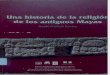 Baudez Claude Francois - Una Historia de La Religion de Los Antiguos Mayas (Scan)
