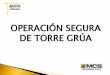 MCS Colgruas Colombia - Operacion Segura de Torre Grua