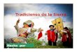 Tradiciones y Costumbres de La Sierra