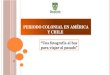 Periodo Colonial en América y Chile_clase_9