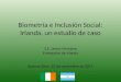 Biometría e Inclusión Social: Irlanda, un estudio de caso S.E. James McIntyre Embajador de Irlanda Buenos Aires, 15 de noviembre de 2011