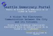 Jim Compton Seattle City Council Consejo de la Ciudad de Seattle Seattle Democracy Portal Seattle Democracy Portal Puerta de Entrada a la Democracia en