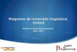 Programa de inmersión lingüística Oxford Programa especial para jóvenes Julio 2014