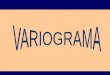 Contenido VARIOGRAMA EXPERIMENTAL VARIOGRAMA TEÓRICO Propiedades básicas Definición Estudio de modelos de variograma Cálculo a partir de los datos Características