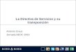 La Directiva de Servicios y su transposición Antonio Creus Jornada AEDC 2010