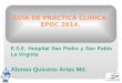 GUÍA DE PRÁCTICA CLÍNICA. EPOC 2014. E.S.E. Hospital San Pedro y San Pablo La Virginia Alonso Quiceno Arias Md