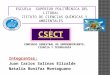 Integrantes: Juan Carlos Salinas Elizalde Natalia Bonifaz Montaguano ESCUELA SUPERIOR POLITÉCNICA DEL LITORAL INSTITUTO DE CIENCIAS QUÍMICAS Y AMBIENTALES