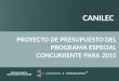 CANILEC PROYECTO DE PRESUPUESTO DEL PROGRAMA ESPECIAL CONCURRENTE PARA 2015