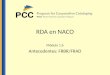 RDA en NACO Módulo 1.b Antecedentes: FRBR/FRAD. 2 FRBR Cimientos de RDA Si desea conocer antecedentes en detalle, consulte este programa web (“webcast”)