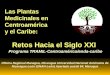 Las Plantas Medicinales en Centroamérica y el Caribe: Oficina Regional Managua, Nicaragua Universidad Nacional Autónoma de Nicaragua-León (UNAN-León)