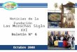 Noticias de la Fundación Boletín Nº 6 Octubre 2008 Las Morochas Siglo XXI
