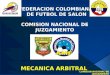 COMISION NACIONAL DE JUZGAMIENTO MECANICA ARBITRAL
