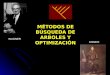 WAGNER LINNEO MÉTODOS DE BÚSQUEDA DE ARBOLES Y OPTIMIZACIÓN