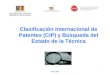 Clasificación Internacional de Patentes (CIP) y Búsqueda del Estado de la Técnica 1mayo 2014