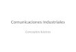 Comunicaciones Industriales Conceptos básicos. Métodos de transmisión Analógica Digital