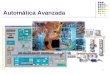 1 Automática Avanzada Área de Ingeniería de Sistemas y Automática. Universidad de Jaén