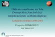 Proyecto HIDRODEC: ANT98-1557 Centro de Astrobiología (CSIC - INTA) Campaña científica 2000-2001 Hidrotermalismo en Isla Decepción (Antártida): Implicaciones