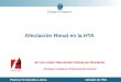 Afectación Renal en la HTA Patricia Fernández-Llama Unidad de HTA 6e Curs sobre Hipertensió Arterial per Residents Societat Catalana d’Hipertensió Arterial