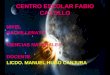CENTRO ESCOLAR FABIO CASTILLO NIVEL BACHILLERATO CIENCIAS NATURALES DOCENTE LICDO. MANUEL HUGO CANJURA
