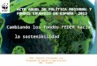Cambiando los fondos FEDER hacia la sostenibilidad PhD. Alberto Fernández Lop Programa de Aguas y Agricultura WWF España ACTO ANUAL DE POLÍTICA REGIONAL