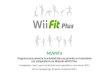 MUWIITU Programa para potenciar la actividad física en pacientes en tratamiento con antipsicóticos con Nintendo Wii Fit Plus. Investigadores: Javier Laparra