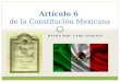HECHO POR: CARO ANDONIE Artículo 6 de la Constitución Mexicana