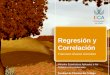 Regresión y Correlación Francisco Álvarez González Métodos Estadísticos Aplicados a las Auditorías Sociolaborales Facultad de Ciencias del Trabajo