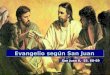 Evangelio según San Juan San Juan 6, 55. 60-69 Lectura del Santo Evangelio según San Juan Gloria a ti, Señor