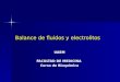 Balance de fluidos y electrolitos UAEM FACULTAD DE MEDICINA Curso de Bioquímica