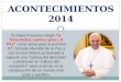 "la fraternidad, camino para LA PAZ" El Papa Francisco eligió "la fraternidad, camino para LA PAZ" como tema para la próxima 47º Jornada Mundial de la