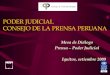 PODER JUDICIAL CONSEJO DE LA PRENSA PERUANA Mesa de Diálogo Prensa – Poder Judicial Iquitos, setiembre 2009